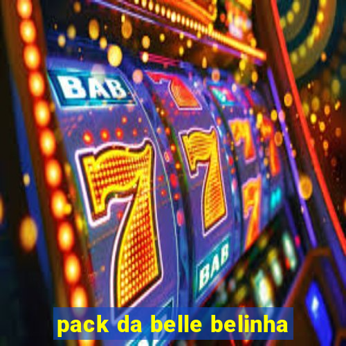 pack da belle belinha